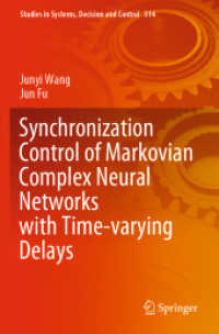 Synchronization Control of Markovian Complex Neural Networks with Time-varying Delays (Studies in Systems, Decision and Control)