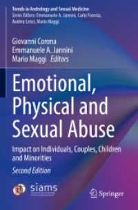 Emotional, Physical and Sexual Abuse : Impact on Individuals, Couples, Children and Minorities (Trends in Andrology and Sexual Medicine) （2ND）