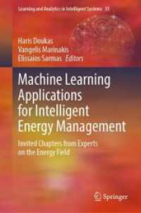 Machine Learning Applications for Intelligent Energy Management : Invited Chapters from Experts on the Energy Field (Learning and Analytics in Intelligent Systems)