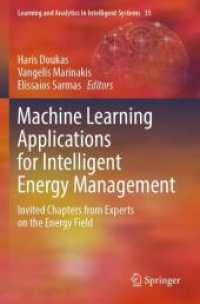 Machine Learning Applications for Intelligent Energy Management : Invited Chapters from Experts on the Energy Field (Learning and Analytics in Intelligent Systems)