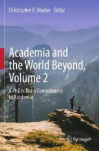Academia and the World Beyond, Volume 2 : A PhD Is Not a Commitment to Academia
