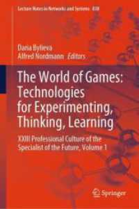 The World of Games: Technologies for Experimenting, Thinking, Learning : XXIII Professional Culture of the Specialist of the Future, Volume 1 (Lecture Notes in Networks and Systems)