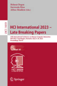 HCI International 2023 - Late Breaking Papers : 25th International Conference on Human-Computer Interaction, HCII 2023, Copenhagen, Denmark, July 23-28, 2023, Proceedings, Part VI (Lecture Notes in Computer Science)