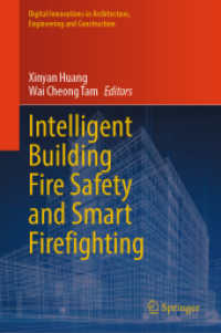 Intelligent Building Fire Safety and Smart Firefighting (Digital Innovations in Architecture, Engineering and Construction)