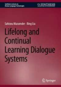 生涯・継続学習対話システム<br>Lifelong and Continual Learning Dialogue Systems (Synthesis Lectures on Human Language Technologies)