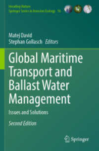 Global Maritime Transport and Ballast Water Management : Issues and Solutions (Invading Nature - Springer Series in Invasion Ecology) （2ND）