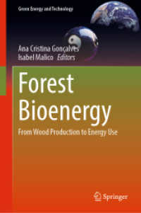 森林バイオエネルギー<br>Forest Bioenergy : From Wood Production to Energy Use (Green Energy and Technology)