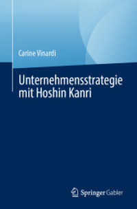 Unternehmensstrategie mit Hoshin Kanri （2024. 2024. ix, 143 S. IX, 143 S. 57 Abb., 40 Abb. in Farbe. 235 mm）