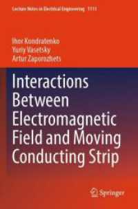 Interactions between Electromagnetic Field and Moving Conducting Strip (Lecture Notes in Electrical Engineering)