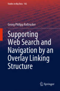Supporting Web Search and Navigation by an Overlay Linking Structure (Studies in Big Data)