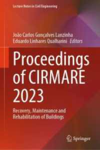 Proceedings of CIRMARE 2023 : Recovery, Maintenance and Rehabilitation of Buildings (Lecture Notes in Civil Engineering)