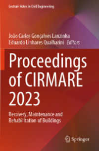 Proceedings of CIRMARE 2023 : Recovery, Maintenance and Rehabilitation of Buildings (Lecture Notes in Civil Engineering)