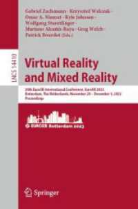 Virtual Reality and Mixed Reality : 20th EuroXR International Conference, EuroXR 2023, Rotterdam, the Netherlands, November 29 - December 1, 2023, Proceedings (Lecture Notes in Computer Science)