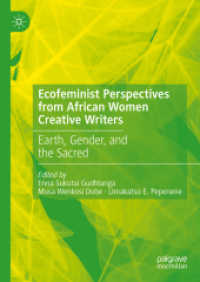 Ecofeminist Perspectives from African Women Creative Writers : Earth, Gender, and the Sacred