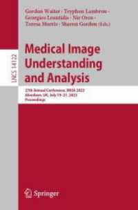 Medical Image Understanding and Analysis : 27th Annual Conference, MIUA 2023, Aberdeen, UK, July 19-21, 2023, Proceedings (Lecture Notes in Computer Science)