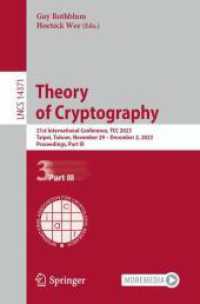 Theory of Cryptography : 21st International Conference, TCC 2023, Taipei, Taiwan, November 29-December 2, 2023, Proceedings, Part III (Lecture Notes in Computer Science)