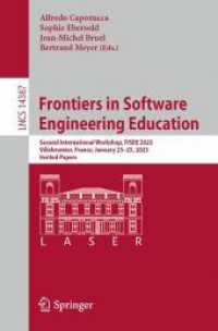 Frontiers in Software Engineering Education : Second International Workshop, FISEE 2023, Villebrumier, France, January 23-25, 2023, Invited Papers (Lecture Notes in Computer Science)