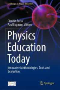 今日の物理教育：革新的研究法、ツール、評価<br>Physics Education Today : Innovative Methodologies, Tools and Evaluation (Challenges in Physics Education)