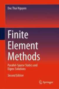 Finite Element Methods : Parallel-Sparse Statics and Eigen-Solutions （2ND）