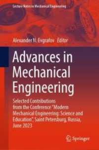 Advances in Mechanical Engineering : Selected Contributions from the Conference 'Modern Mechanical Engineering: Science and Education', Saint Petersburg, Russia, June 2023 (Lecture Notes in Mechanical Engineering)