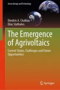The Emergence of Agrivoltaics : Current Status, Challenges and Future Opportunities (Green Energy and Technology)