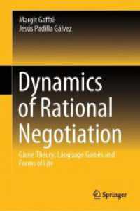 合理的交渉の力学：ゲーム理論、言語ゲームと生の形式<br>Dynamics of Rational Negotiation : Game Theory, Language Games and Forms of Life