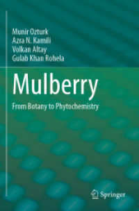 Mulberry : From Botany to Phytochemistry