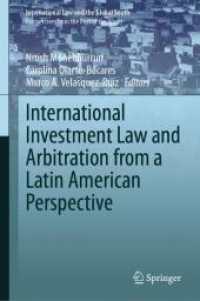 International Investment Law and Arbitration from a Latin American Perspective (International Law and the Global South) （2024）