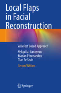 Local Flaps in Facial Reconstruction : A Defect Based Approach （2ND）