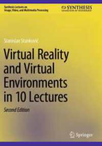 Virtual Reality and Virtual Environments in 10 Lectures (Synthesis Lectures on Image, Video, and Multimedia Processing) （2ND）