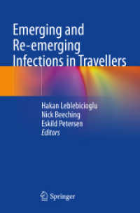 Emerging and Re-emerging Infections in Travellers （2025. viii, 357 S. VIII, 357 p. 42 illus., 40 illus. in color. 235 mm）
