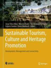 Sustainable Tourism, Culture and Heritage Promotion : Development, Management and Connectivity (Advances in Science, Technology & Innovation) （2024）