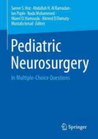 Pediatric Neurosurgery : In Multiple-Choice Questions （2023. 2024. xx, 334 S. XX, 334 p. 210 mm）