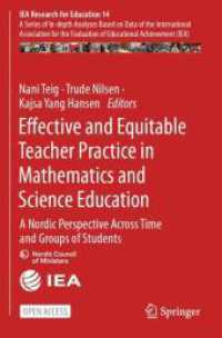 Effective and Equitable Teacher Practice in Mathematics and Science Education : A Nordic Perspective Across Time and Groups of Students (Iea Research for Education)