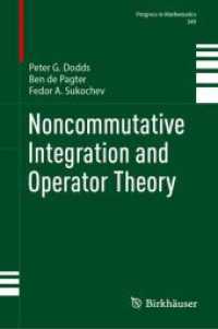 Noncommutative Integration and Operator Theory (Progress in Mathematics)