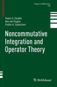 Noncommutative Integration and Operator Theory (Progress in Mathematics)