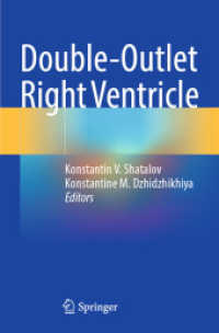 Double-Outlet Right Ventricle （2025. viii, 244 S. VIII, 244 p. 130 illus., 100 illus. in color. 235 m）