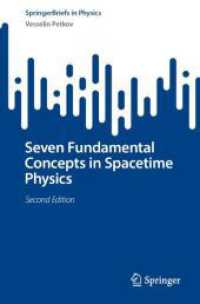 Seven Fundamental Concepts in Spacetime Physics (Springerbriefs in Physics) （2ND）
