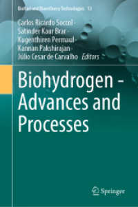 Biohydrogen - Advances and Processes (Biofuel and Biorefinery Technologies)