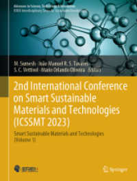 2nd International Conference on Smart Sustainable Materials and Technologies (ICSSMT 2023) : Smart Sustainable Materials and Technologies (Volume 1) (Advances in Science, Technology & Innovation)