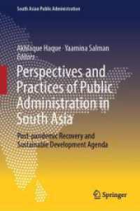 Perspectives and Practices of Public Administration in South Asia : Post-pandemic Recovery and Sustainable Development Agenda (South Asian Public Administration)