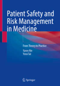医療における患者の安全性とリスク管理（テキスト）<br>Patient Safety and Risk Management in Medicine : From Theory to Practice （2024. xxi, 238 S. XXI, 238 p. 254 mm）