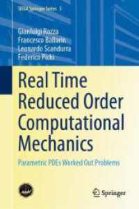 Real Time Reduced Order Computational Mechanics : Parametric PDEs Worked Out Problems (Sissa Springer Series)