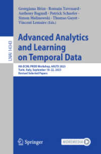 Advanced Analytics and Learning on Temporal Data : 8th ECML PKDD Workshop, AALTD 2023, Turin, Italy, September 18-22, 2023, Revised Selected Papers (Lecture Notes in Artificial Intelligence)