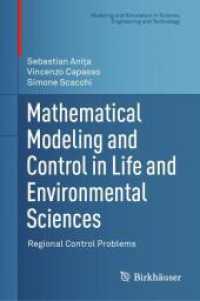Mathematical Modeling and Control in Life and Environmental Sciences : Regional Control Problems (Modeling and Simulation in Science, Engineering and Technology)