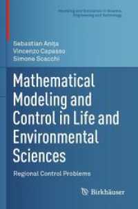 Mathematical Modeling and Control in Life and Environmental Sciences : Regional Control Problems (Modeling and Simulation in Science, Engineering and Technology)
