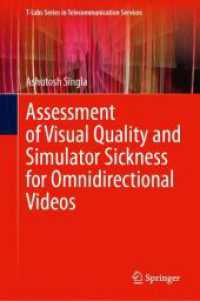 Assessment of Visual Quality and Simulator Sickness for Omnidirectional Videos (T-labs Series in Telecommunication Services)