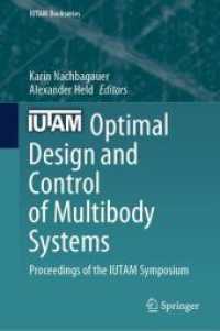 Optimal Design and Control of Multibody Systems : Proceedings of the IUTAM Symposium (Iutam Bookseries)