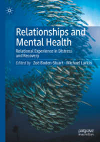 関係性と精神保健：精神的苦痛と回復における関係的経験<br>Relationships and Mental Health : Relational Experience in Distress and Recovery