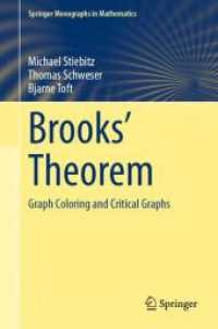 ブルックスの定理：グラフ彩色と臨界グラフ<br>Brooks' Theorem : Graph Coloring and Critical Graphs (Springer Monographs in Mathematics) （2024）
